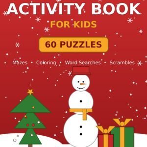 Christmas Activity Book for Kids: 60 Mazes, Coloring & Word Searches (60 Puzzles)