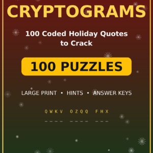 Merry Christmas Cryptograms: 100 Coded Holiday Quotes to Crack (100 Puzzles)