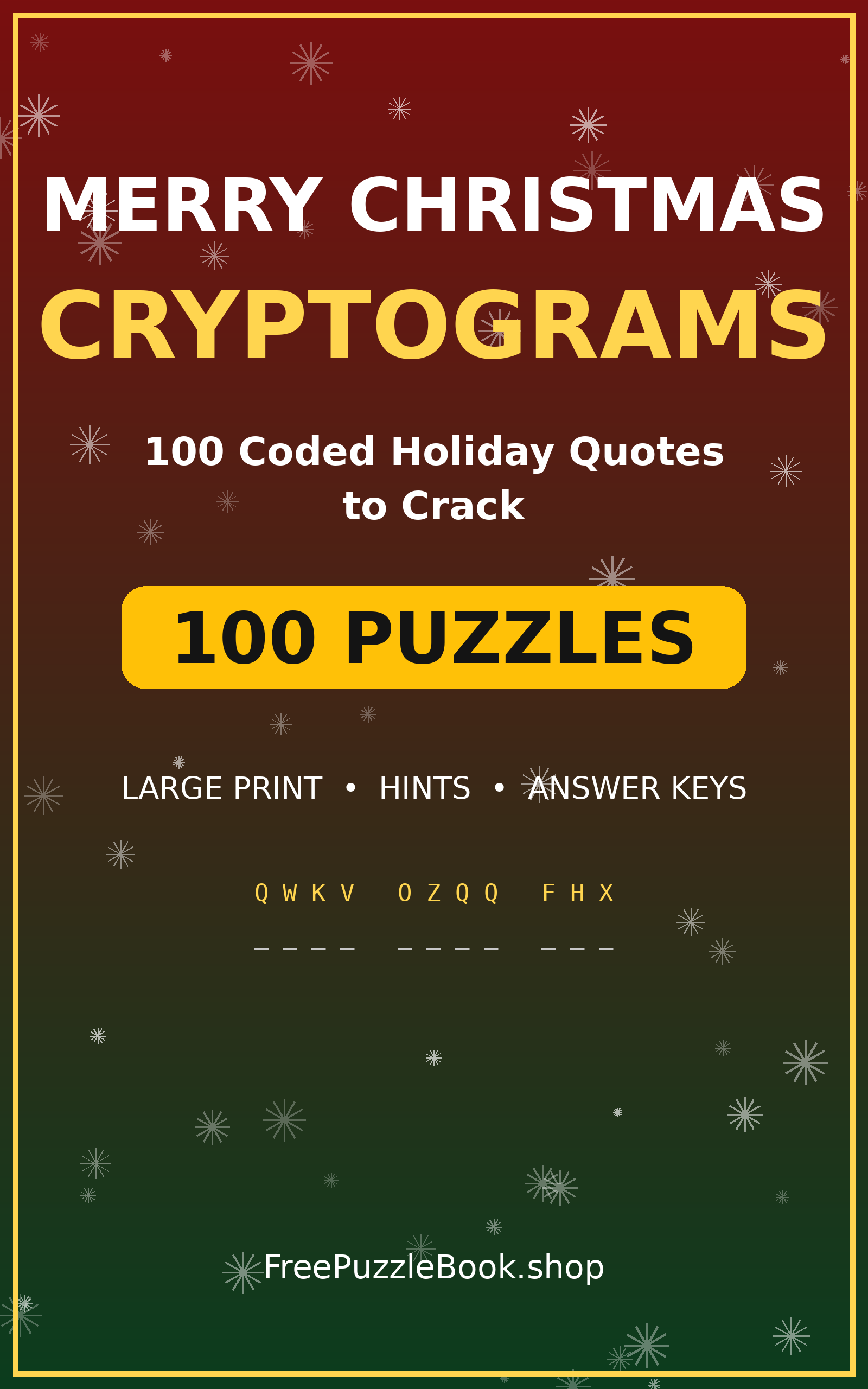 Merry Christmas Cryptograms: 100 Coded Holiday Quotes to Crack (100 Puzzles)
