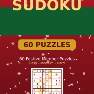 Merry Christmas Sudoku: 60 Festive Number Puzzles (60 Puzzles)