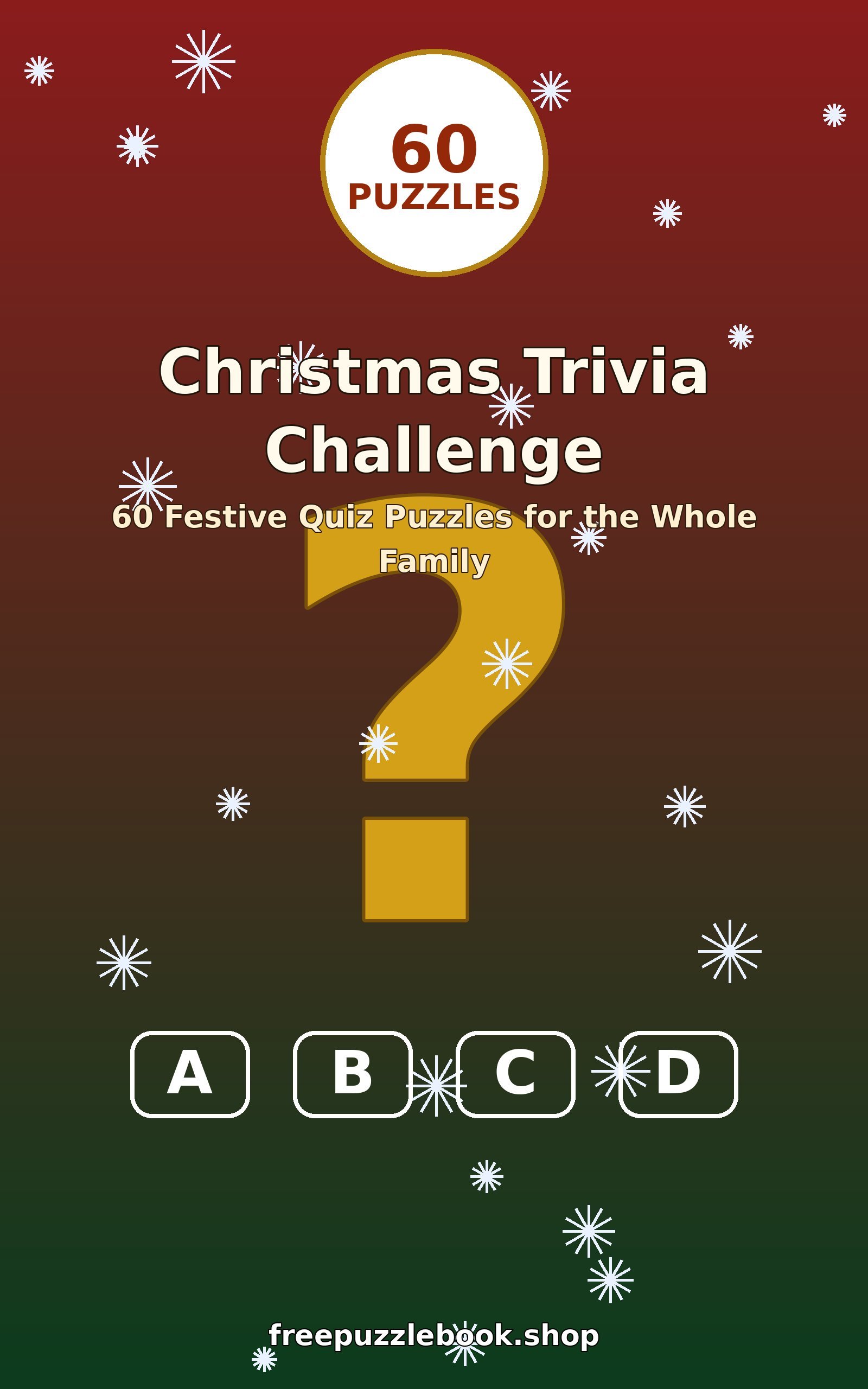 Christmas Trivia Challenge: 60 Festive Quiz Puzzles for the Whole Family (60 Puzzles)