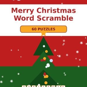 Merry Christmas Word Scramble: 60 Festive Scrambles for Kids & Family (60 Puzzles)