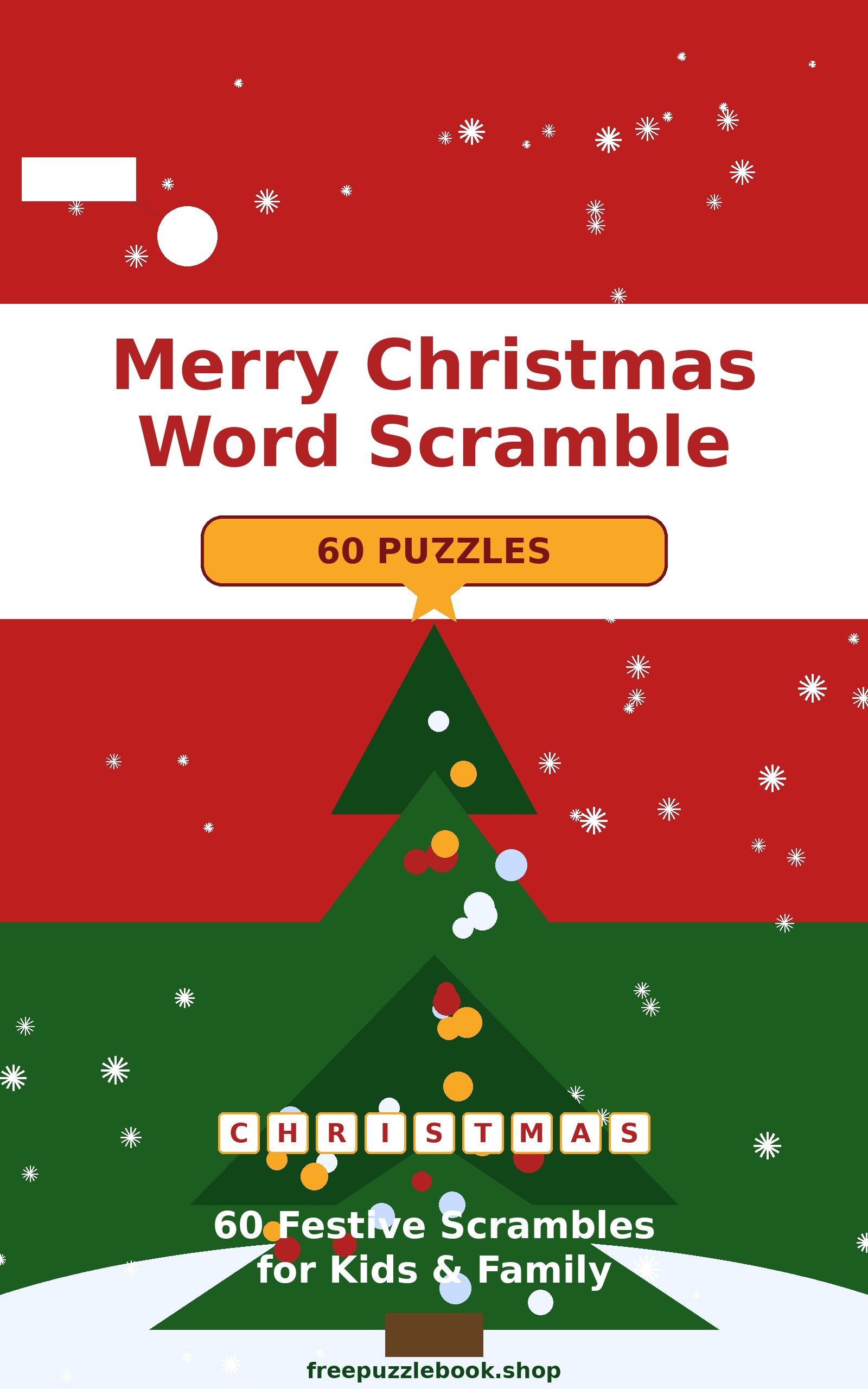 Merry Christmas Word Scramble: 60 Festive Scrambles for Kids & Family (60 Puzzles)