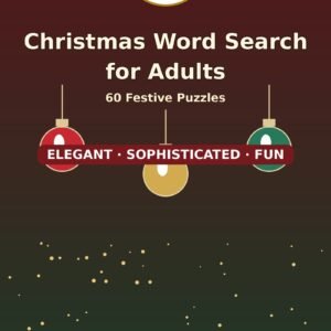 Christmas Word Search for Adults: 60 Festive Puzzles (60 Puzzles)