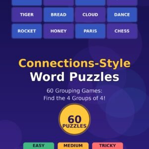 Connections-Style Word Puzzles: 60 Grouping Games (60 Puzzles)