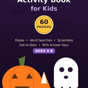 Halloween Activity Book for Kids: 60 Spooky Puzzles (Ages 4-8) (60 Puzzles)