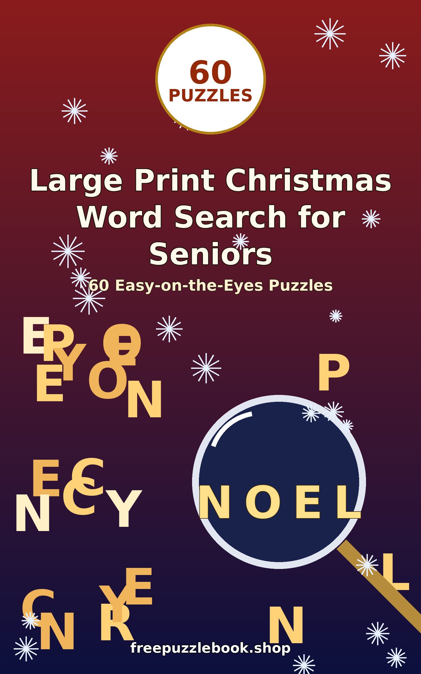 Large Print Christmas Word Search for Seniors: 60 Easy-on-the-Eyes Puzzles (60 Puzzles)