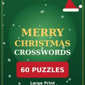 Merry Christmas Crosswords: 60 Festive Puzzles