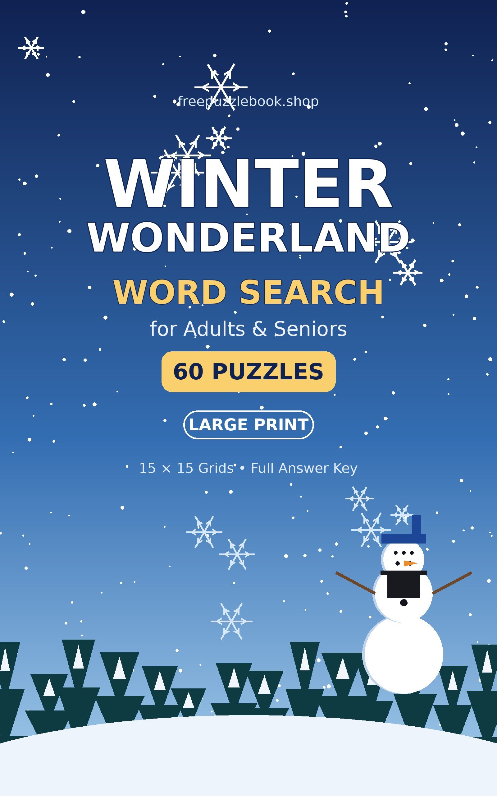 Winter Wonderland Word Search: 60 Large-Print Puzzles for Adults & Seniors (60 Puzzles)